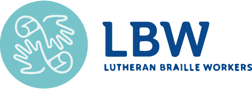 Lutheran Braille Workers Lutheran Braille Workers